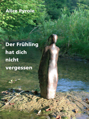 cover image of Der Frühling hat dich nicht vergessen